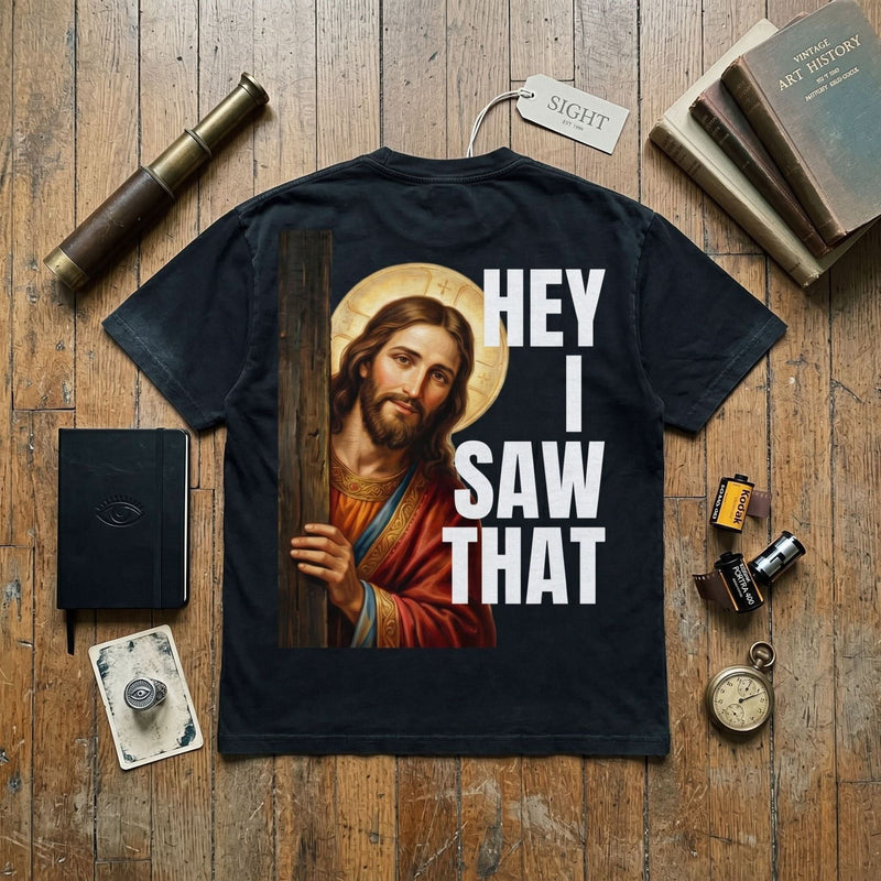 Hey I Saw That Sunfade Vintage Wash Tee